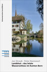 Buchcover Landshut - das letzte Wasserschloss im Kanton Bern