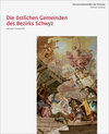 Buchcover Die Kunstdenkmäler des Kantons Schwyz. Neue Ausgabe V. Die östlichen Gemeinden des Bezirks Schwyz