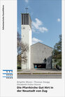 Buchcover Die Pfarrkirche Gut Hirt in der Neustadt von Zug
