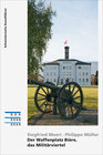 Buchcover Der Waffenplatz Bière, das Militärviertel