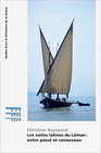 Buchcover Les voiles latines du Léman : entre passé et renouveau
