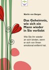 Buchcover Das Geheimnis, wie sich ein Mann wieder in Sie verliebt