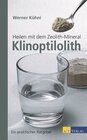 Buchcover Heilen mit dem Zeolith-Mineral Klinoptilolith - eBook