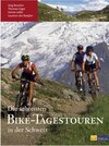 Buchcover Die schönsten Bike-Tagestouren in der Schweiz