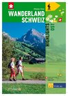 Buchcover Wanderland Schweiz - Highlights Ost