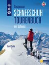 Buchcover Das grosse Schneeschuhtourenbuch der Schweiz