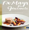 Buchcover F.X. Mayr für Gourmets