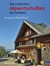 Buchcover Die schönsten Alpwirtschaften der Schweiz