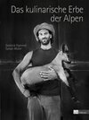 Buchcover Das kulinarische Erbe der Alpen