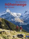 Buchcover Die schönsten Höhenwege der Schweiz