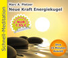 Buchcover Schnellmeditation: Neue Kraft Energiekugel (Audio-CD)