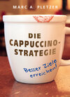 Buchcover Die Cappuccino-Strategie (Hardcover)