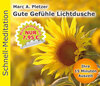 Buchcover Schnellmeditation: Gute Gefühle Lichtdusche (Audio-CD)