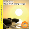 Buchcover Schnellmeditation: Neue Kraft Energiekugel