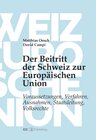 Buchcover Der Beitritt der Schweiz zur Europäischen Union