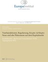 Buchcover TranSa(n)ktionen, Regulierung, Krypto- & Klepto: Neue und alte Phänomene auf dem Kapitalmarkt