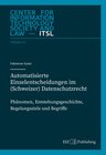 Buchcover Automatisierte Einzelentscheidungen im (Schweizer) Datenschutzrecht