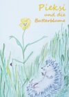 Buchcover Pieksi und die Butterblume