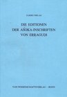 Buchcover Die Editionen der Asoka-Inschriften von Erraguoi