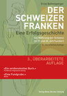 Buchcover Der Schweizer Franken Eine Erfolgsgeschichte.