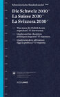 Buchcover Die Schweiz 2030, La Suisse 2030, La Svizzera 2030