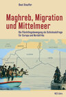Buchcover Maghreb, Migration und Mittelmeer