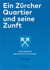 Buchcover Ein Zürcher Quartier und seine Zunft