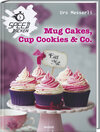Buchcover Mug Cakes, Cup Cookies & Co.