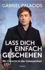 Buchcover Lass dich einfach geschehen