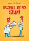 Buchcover Die Schweiz lacht sich schlank