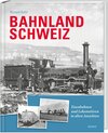 Buchcover Bahnland Schweiz