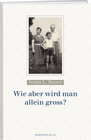 Buchcover Wie aber wird man allein gross?