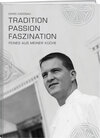 Buchcover Tradition, Passion, Faszination