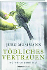 Buchcover Tödliches Vertrauen