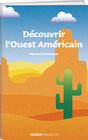 Buchcover Découvrir l’Ouest Américain