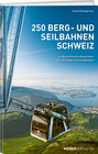 Buchcover 250 Berg- und Seilbahnen Schweiz