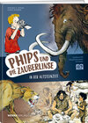 Buchcover Phips und die Zauberlinse in der Altsteinzeit