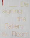 Buchcover Designing the Patient Room
