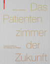 Buchcover Das Patientenzimmer der Zukunft