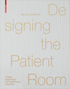 Buchcover Designing the Patient Room