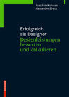 Buchcover Erfolgreich als Designer – Designleistungen bewerten und kalkulieren