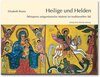Buchcover Heilige und Helden - Äthiopiens zeitgenössische Malerei im traditionellen Stil