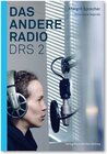Buchcover Das andere Radio DRS 2