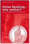 Buchcover Swiss Banking – wie weiter?