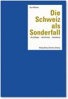 Buchcover Die Schweiz als Sonderfall