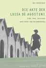 Buchcover Die Akte der Luisa De Agostini