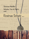 Buchcover Belinda, Tim und Charlie und Rosinas Schatz
