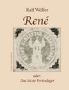Buchcover René oder: Das letzte Ferienlager