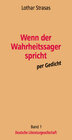 Buchcover Wenn der Wahrheitssager spricht per Gedicht