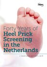 Buchcover Forty Years of Heel Prick Screening in the Netherlands